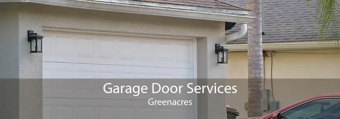 Garage Door Services Greenacres